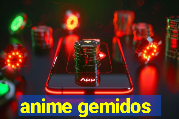 anime gemidos